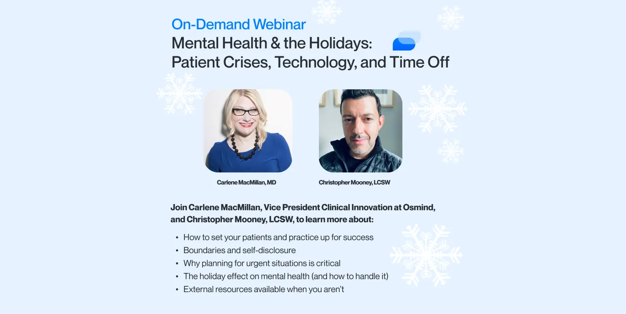 Mental Health & the Holidays: Patient Crises, Technology, and Time Off