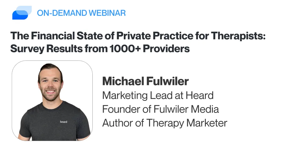 On-Demand: The Financial State of Private Practice for Therapists