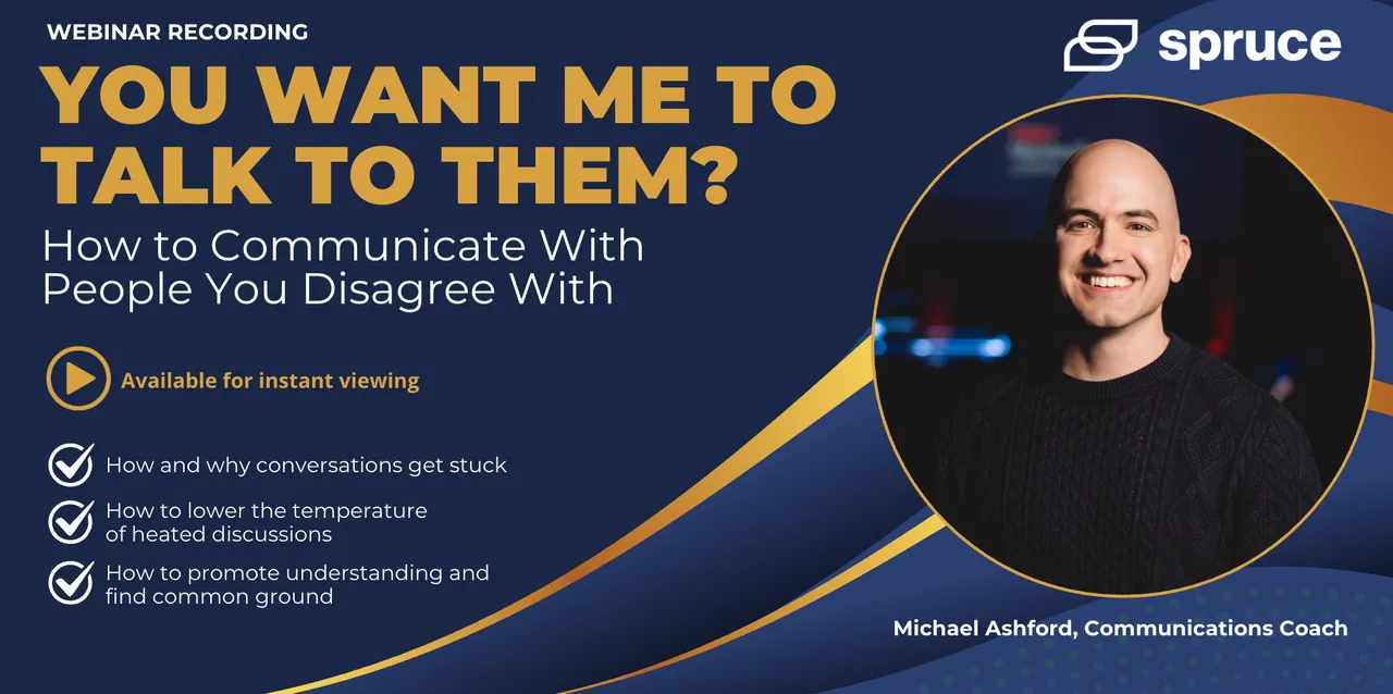 Recording: You Want Me To Talk To Them? How To Communicate With People You Disagree With