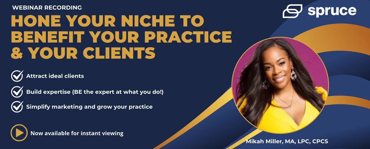 Recording: Hone Your Niche to Benefit Your Practice & Your Clients