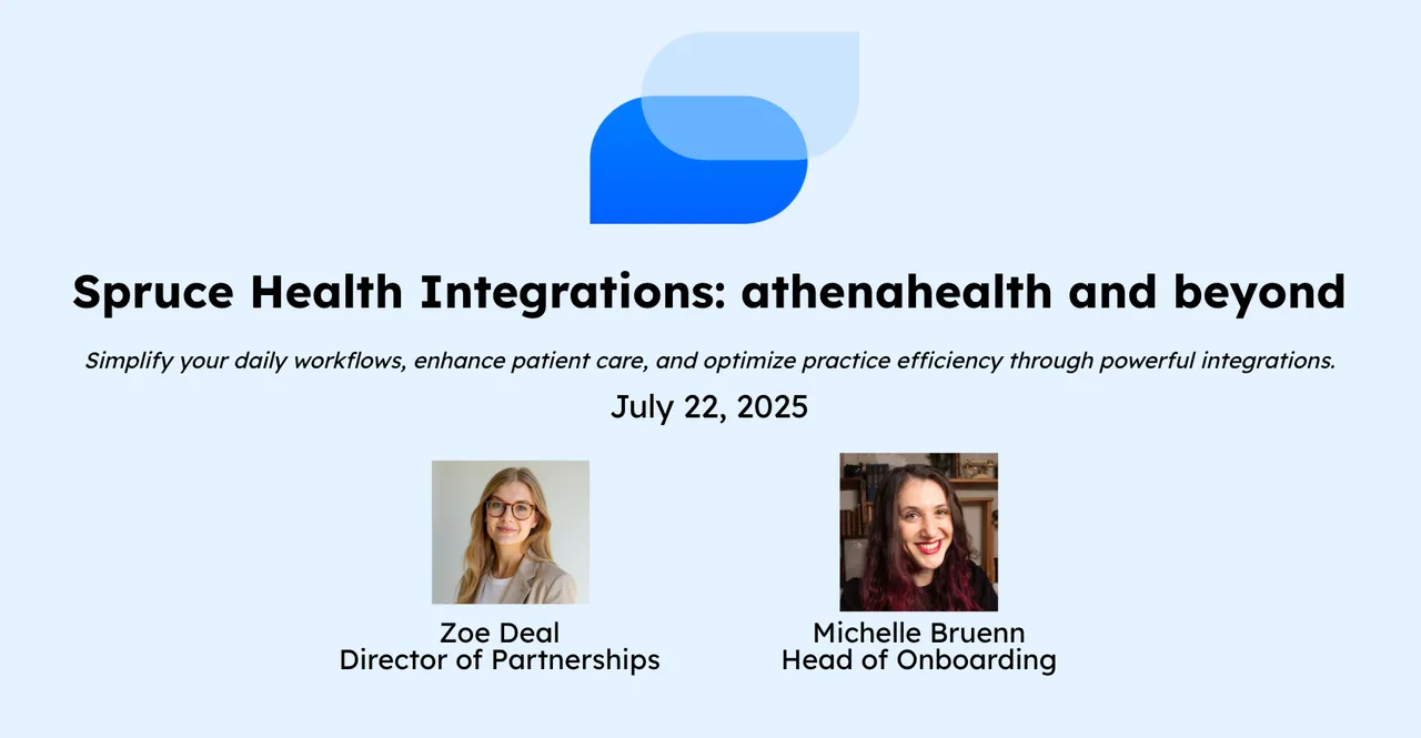 Recording: Spruce Health Integrations—athenahealth and beyond